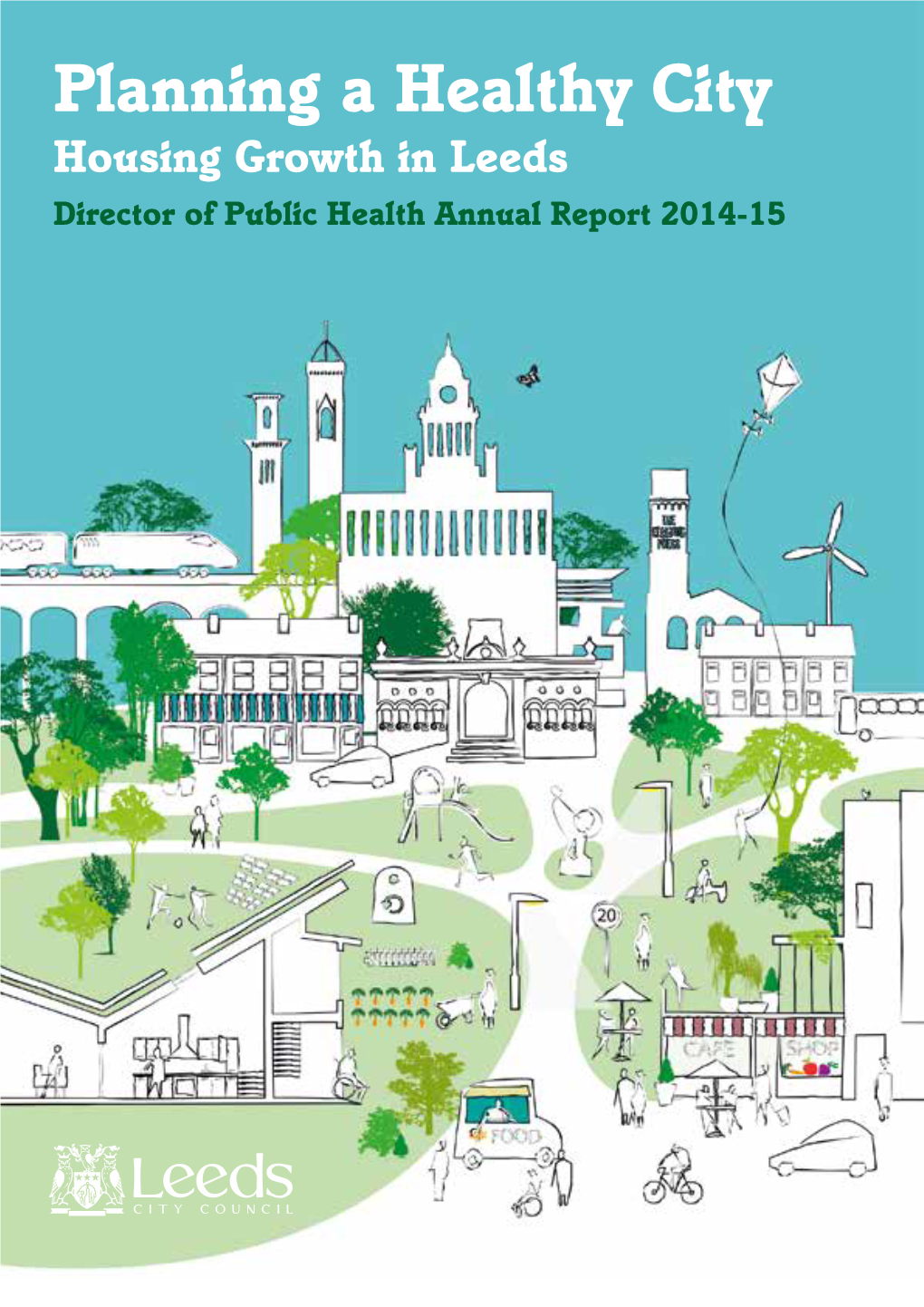 Planning a Healthy City