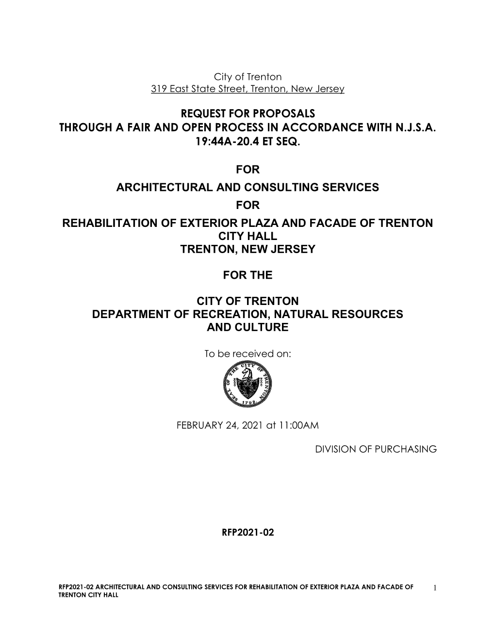 Rfp2021-02 Architectural and Consulting Services for Rehabilitation of Exterior Plaza and Facade of 1 Trenton City Hall