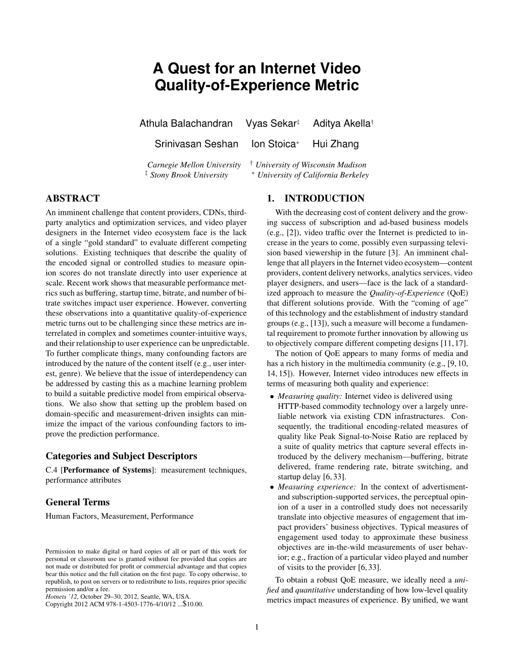 A Quest for an Internet Video Quality-Of-Experience Metric