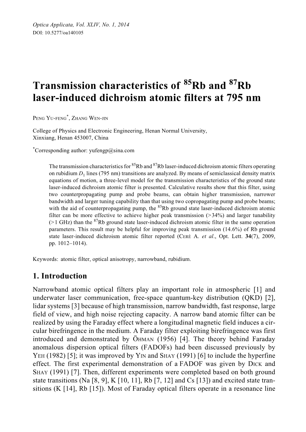 Transmission Characteristics of 85Rb and 87Rb Laser-Induced Dichroism Atomic Filters at 795 Nm