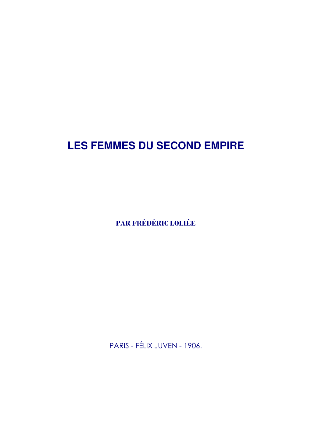 Les Femmes Du Second Empire