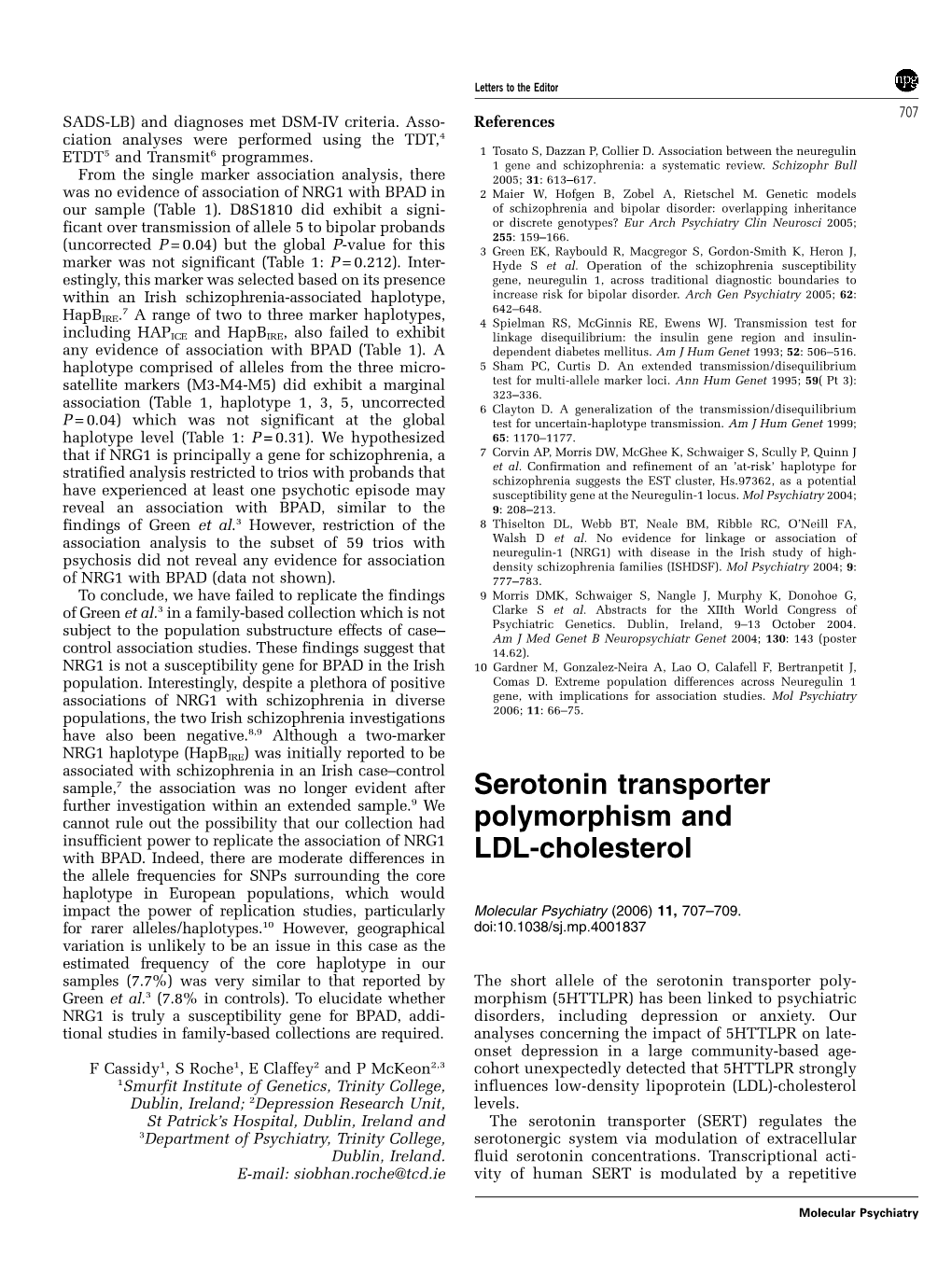 Serotonin Transporter Polymorphism and LDL-Cholesterol
