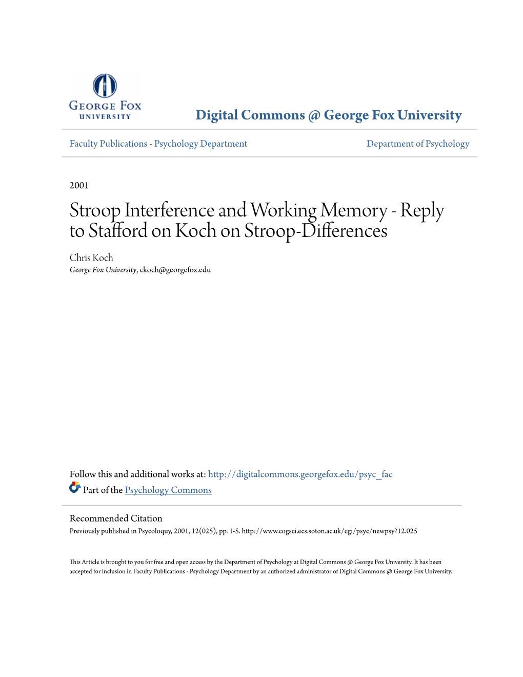 Stroop Interference and Working Memory - Reply to Stafford on Koch on Stroop-Differences Chris Koch George Fox University, Ckoch@Georgefox.Edu