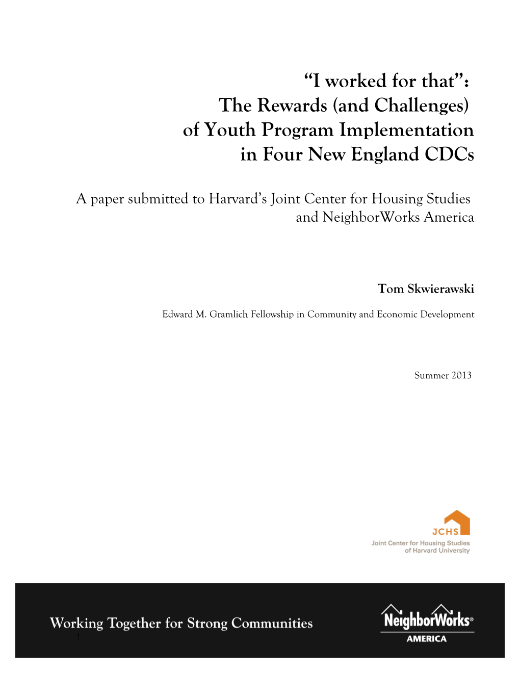 “I Worked for That”: the Rewards (And Challenges) of Youth Program Implementation in Four New England Cdcs