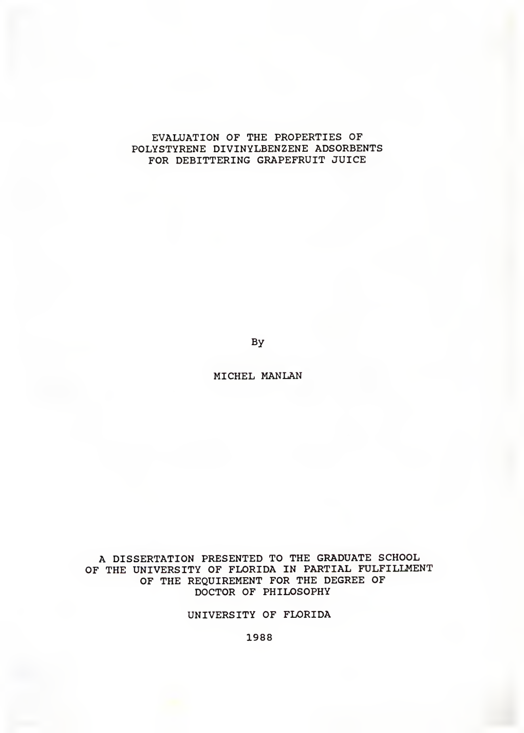 Evaluation of the Properties of Polystyrene Divinylbenzene Adsorbents for Debittering Grapefruit Juice