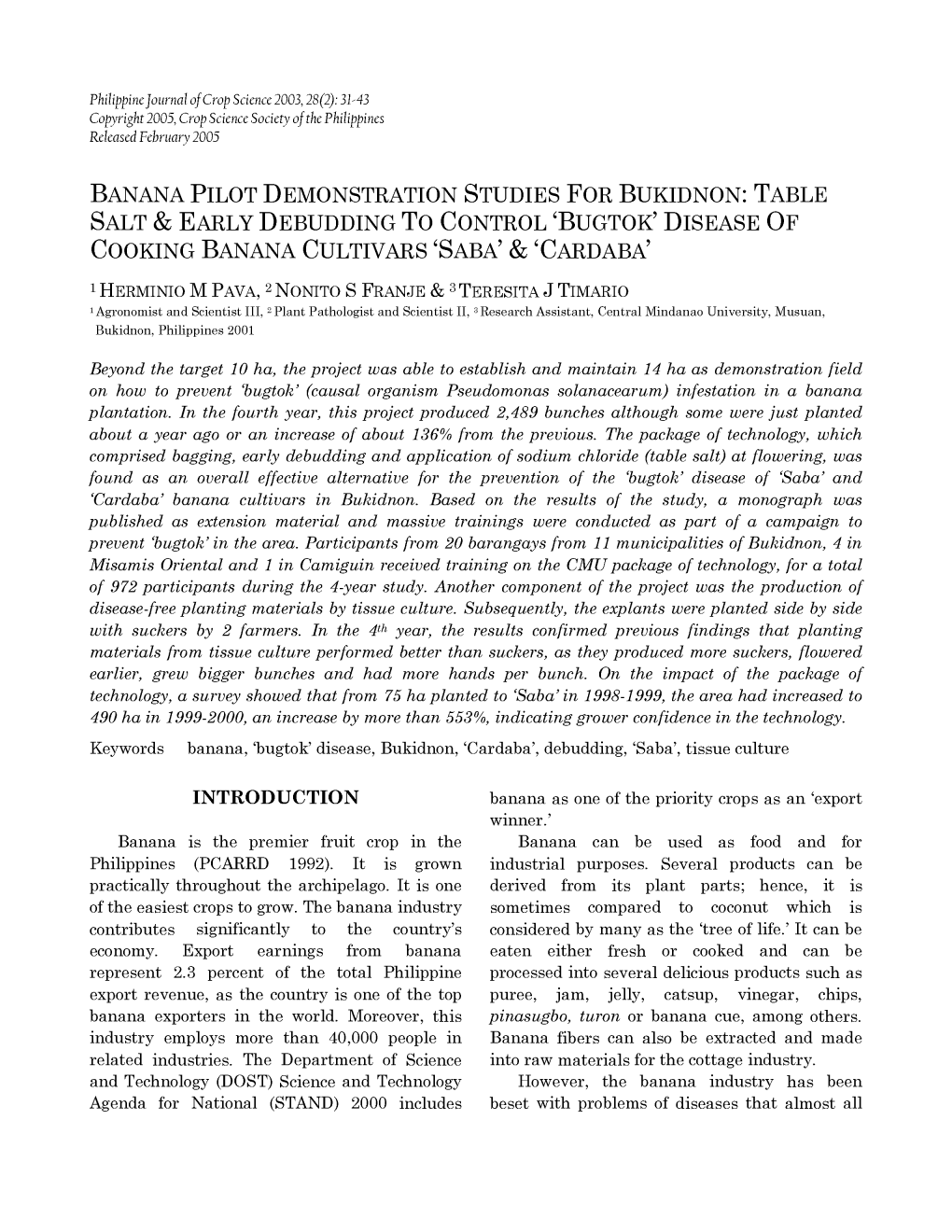 Banana Industry Pilot Demonstration Studies For