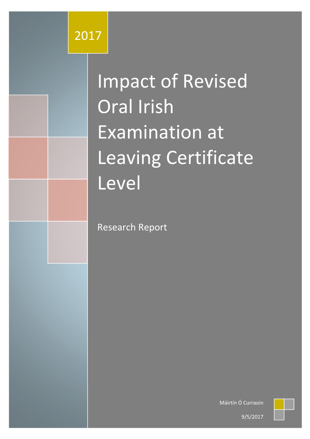 Impact of Revised Oral Irish Examination at Leaving Certificate Level