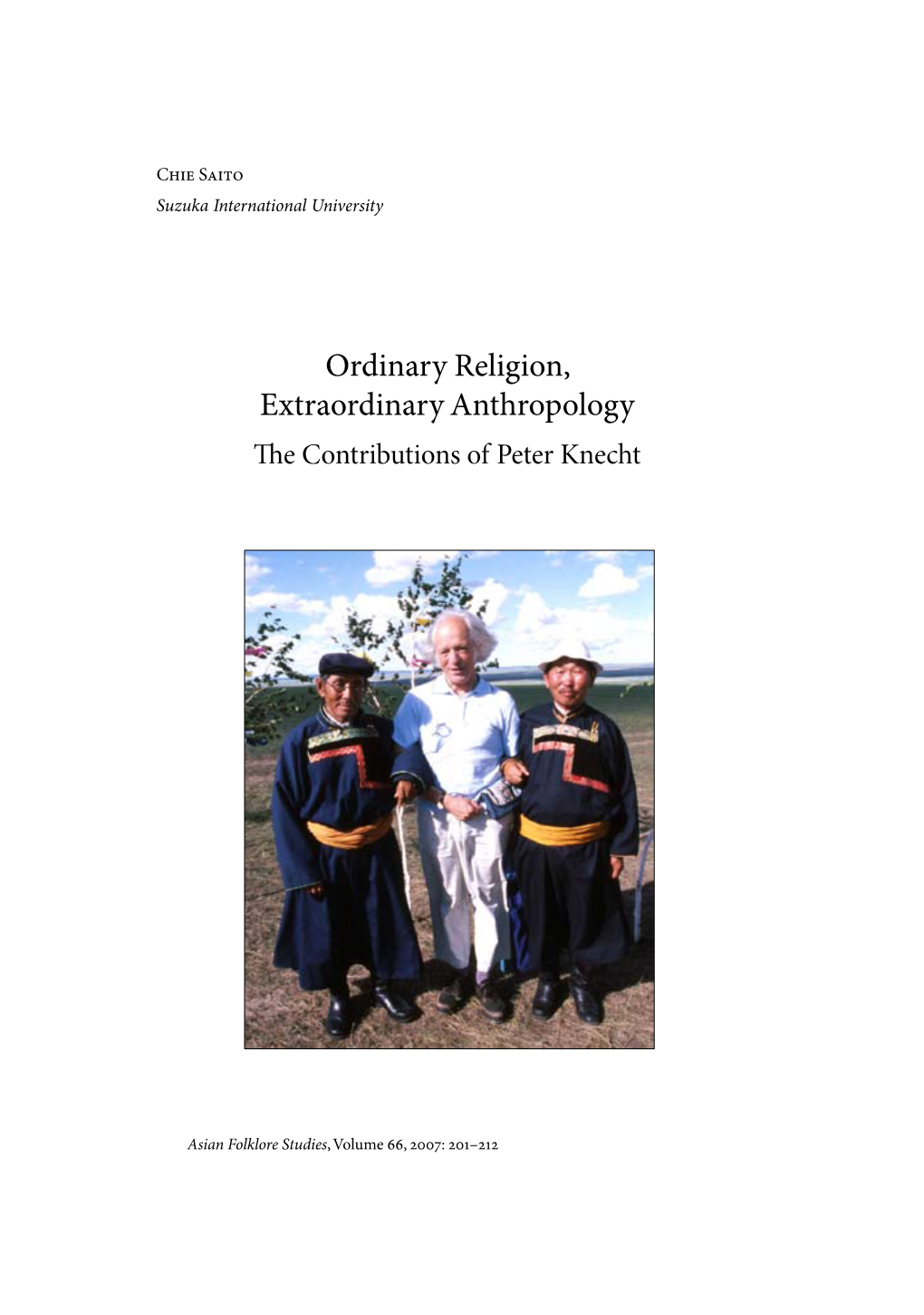 Ordinary Religion, Extraordinary Anthropology the Contributions of Peter Knecht