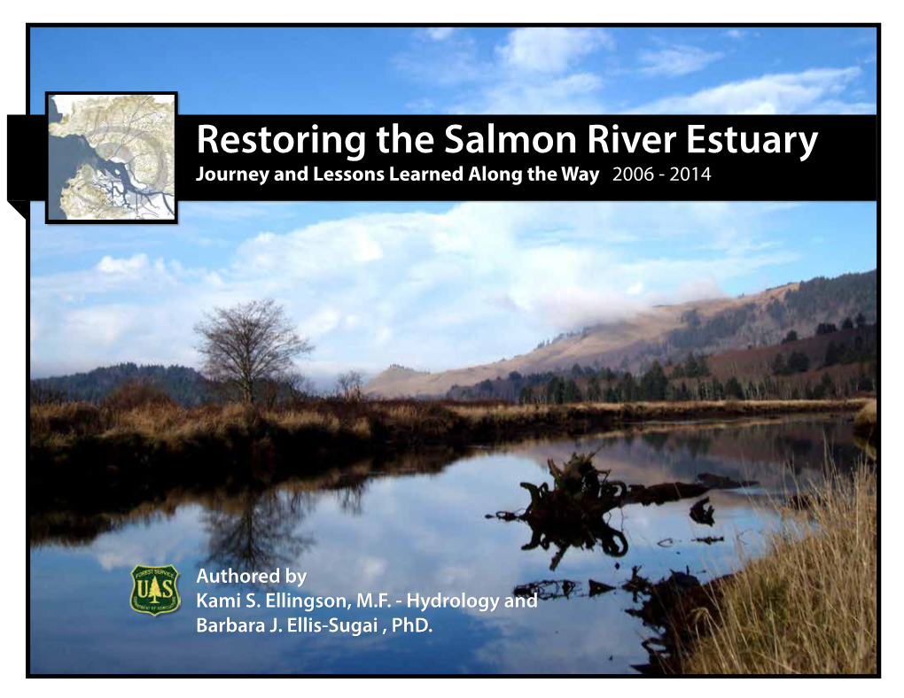 Restoring the Salmon River Estuary Journey and Lessons Learned Along the Way 2006 - 201406 - 2014