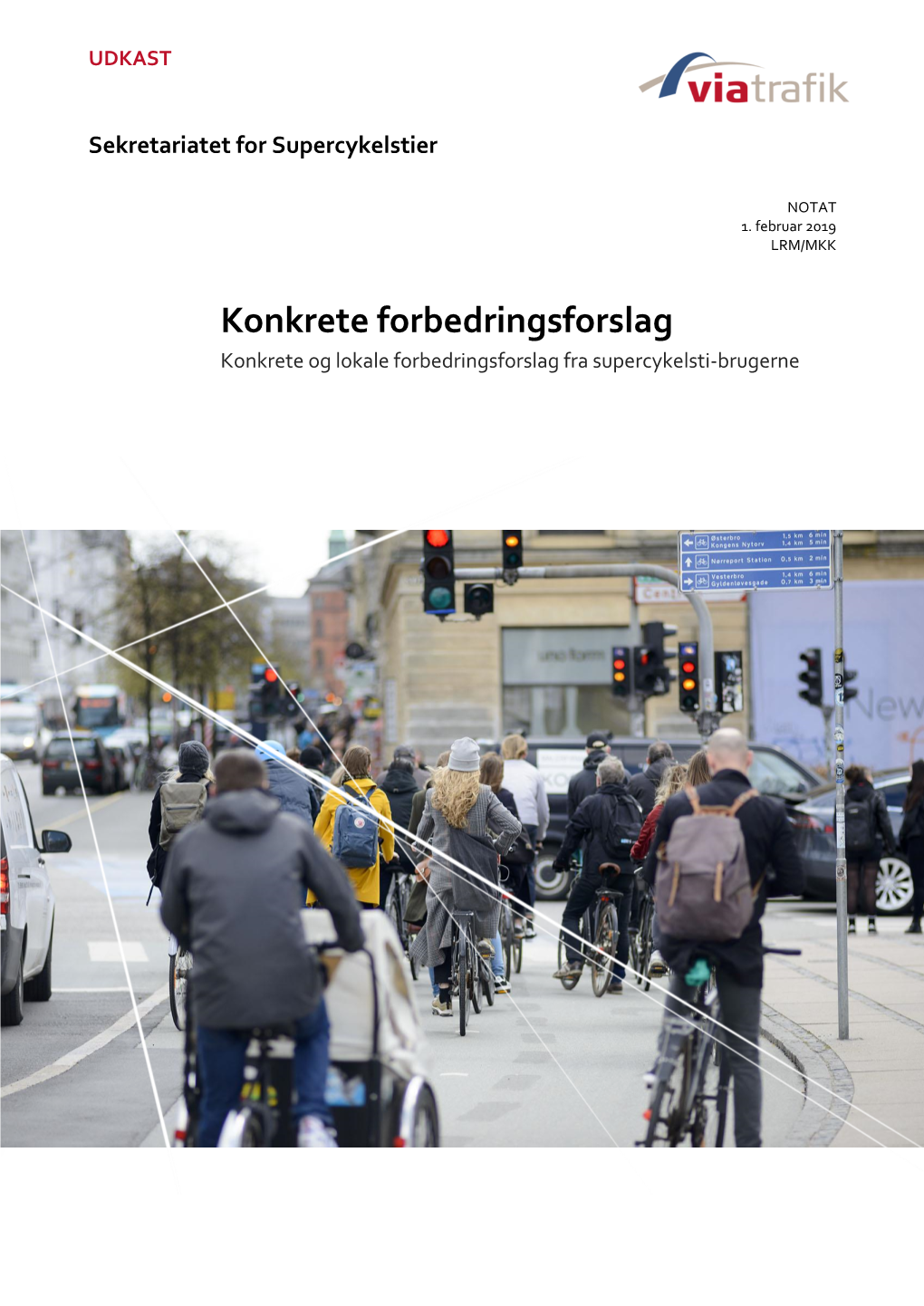 Konkrete Forbedringsforslag Konkrete Og Lokale Forbedringsforslag Fra Supercykelsti-Brugerne