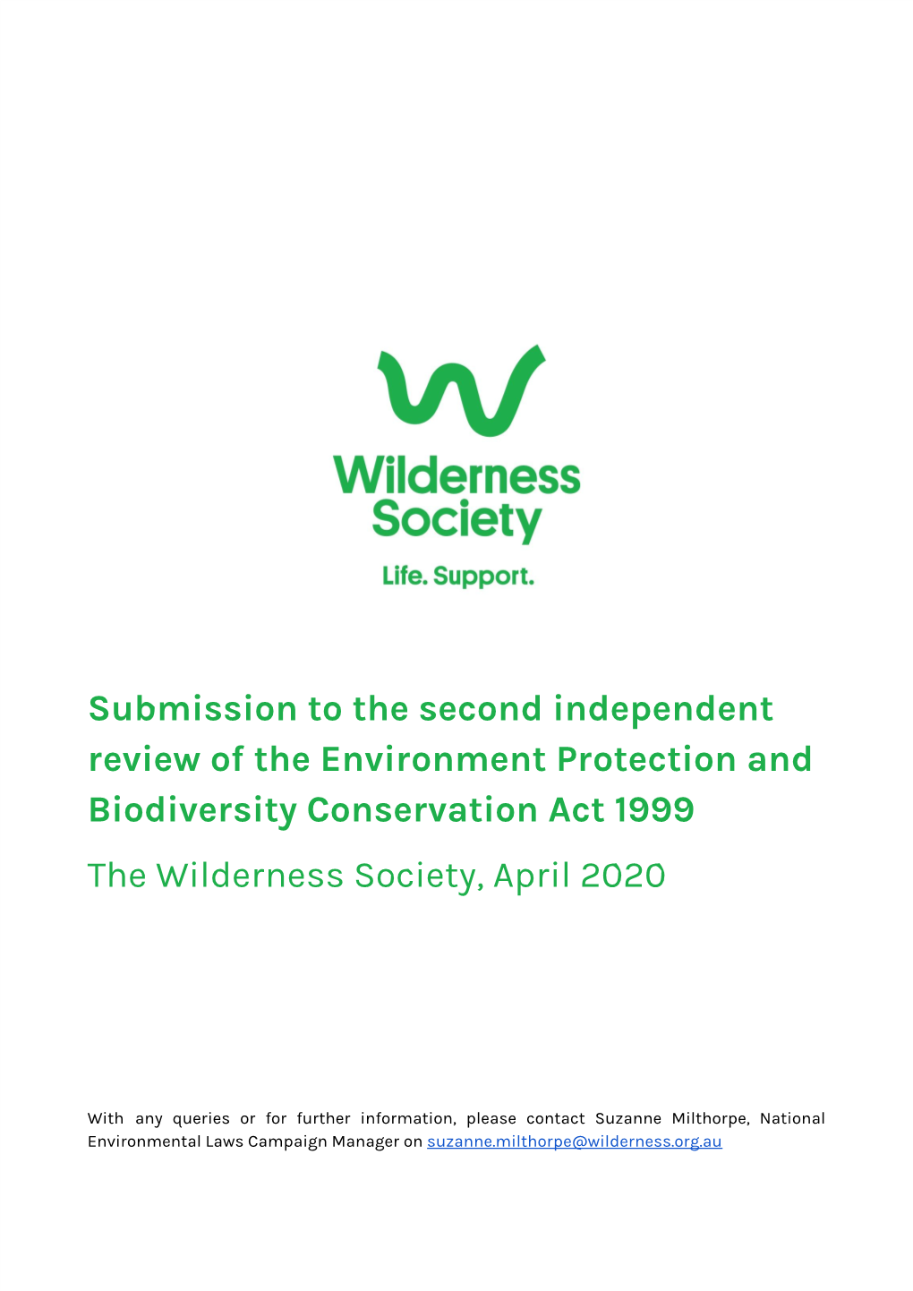 Submission to the Second Independent Review of the Environment Protection and Biodiversity Conservation Act 1999 the Wilderness Society, April 2020