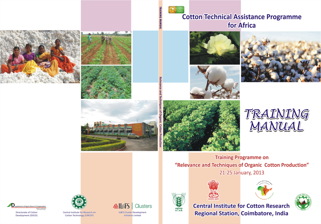 Relevance and Techniques of Organic Cotton Production” January 21‐25, 2013
