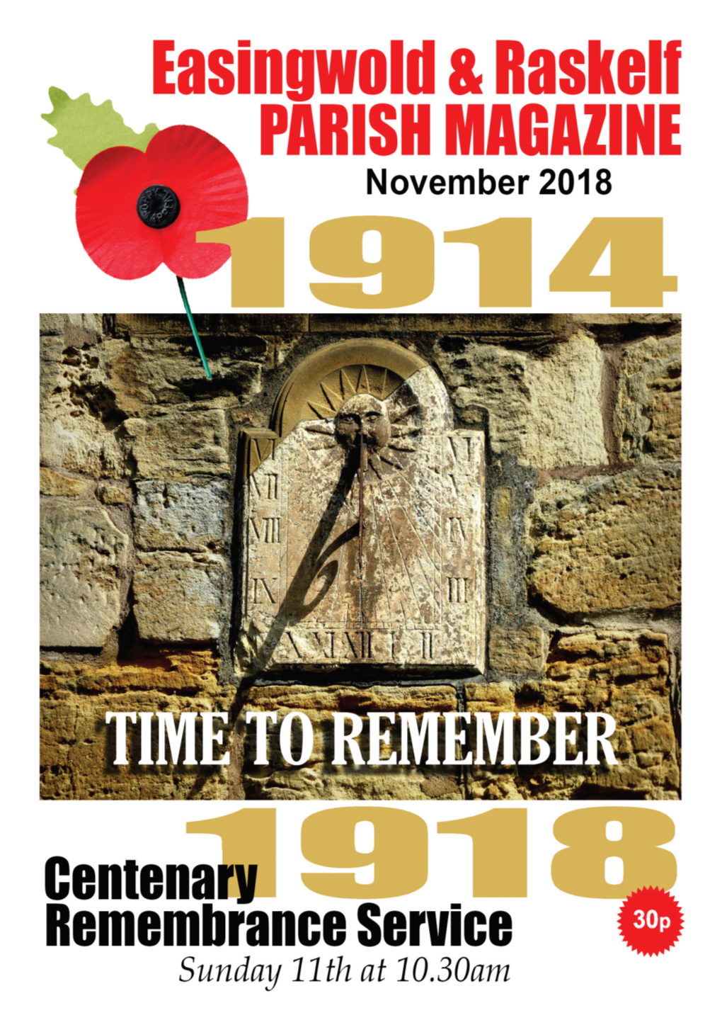 November Is a Season of Remembering, All Souls Day at the Start of the Month Followed by Remembrance Sunday and Armistice Day Falling on the Same Day