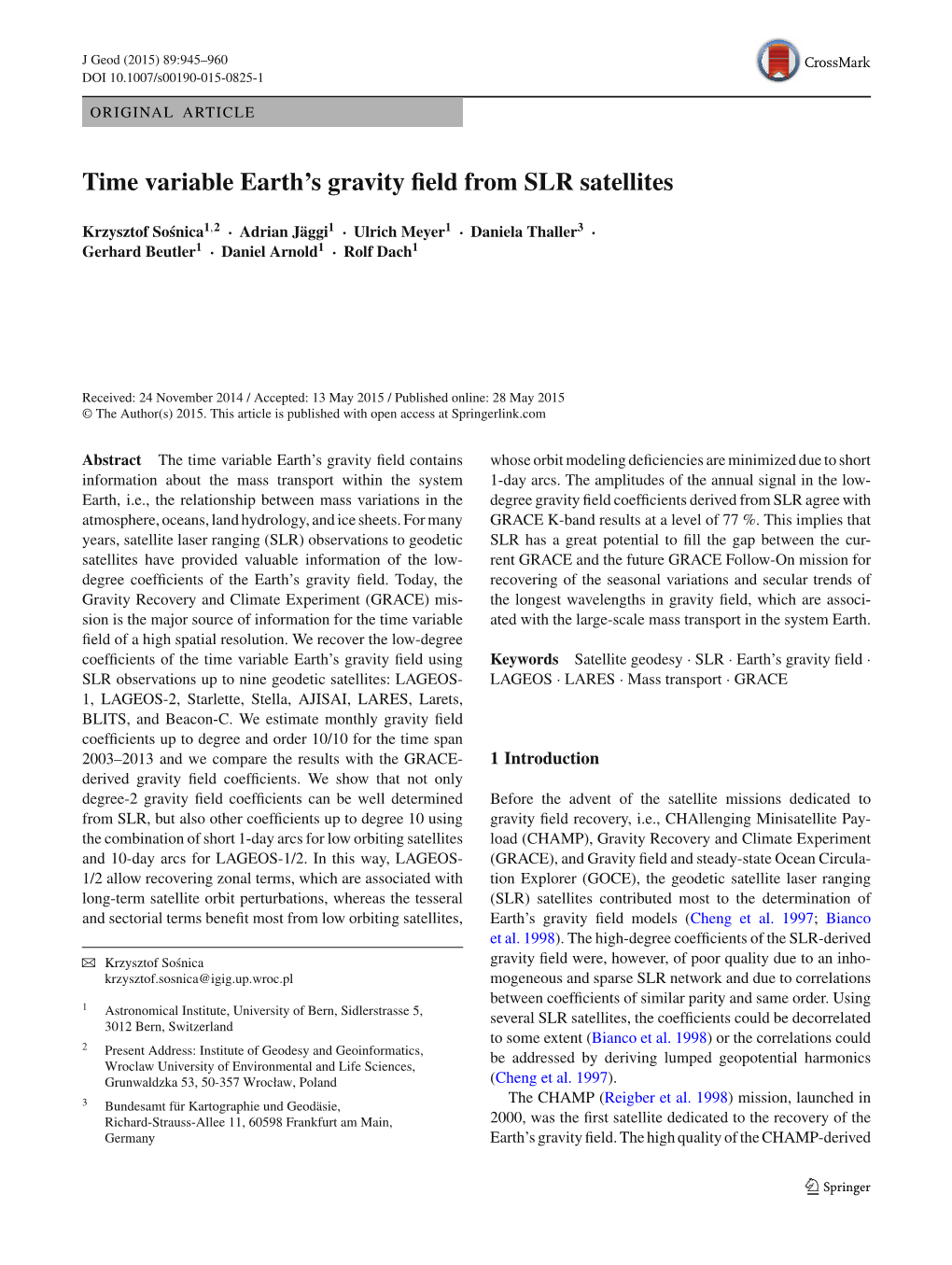 Time Variable Earth's Gravity Field from SLR Satellites