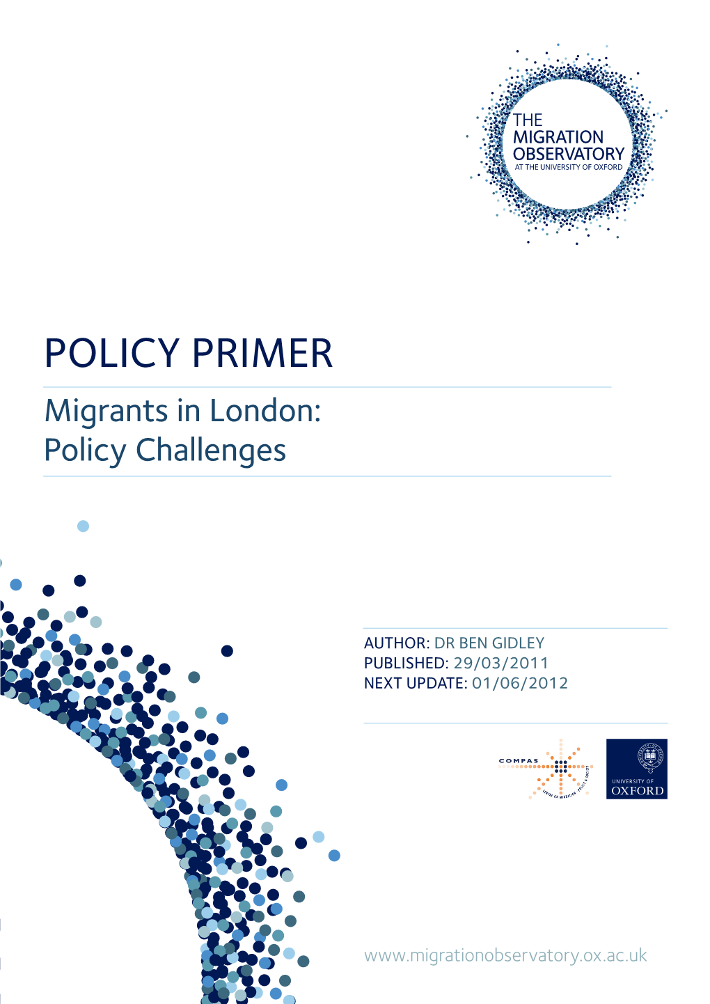 POLICY PRIMER Migrants in London: Policy Challenges
