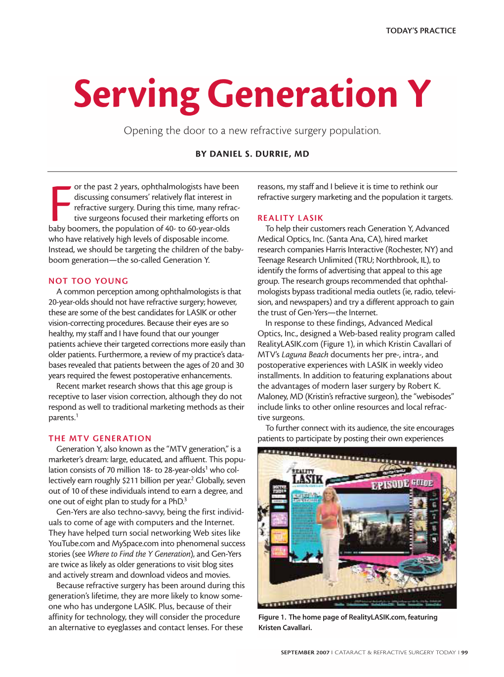 Serving Generation Y Opening the Door to a New Refractive Surgery Population