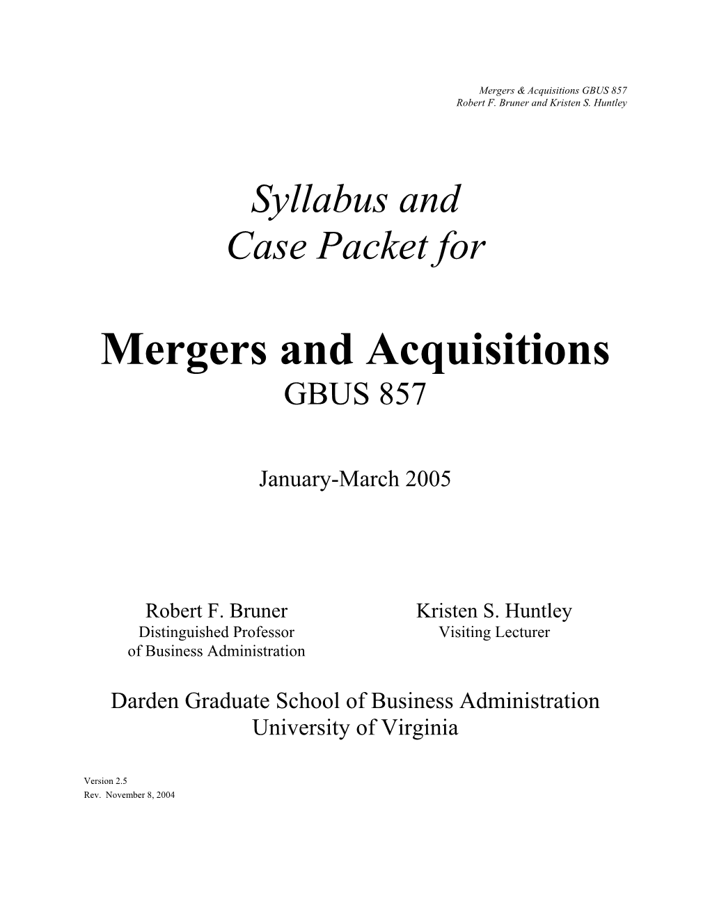 Mergers and Acquisitions GBUS 857