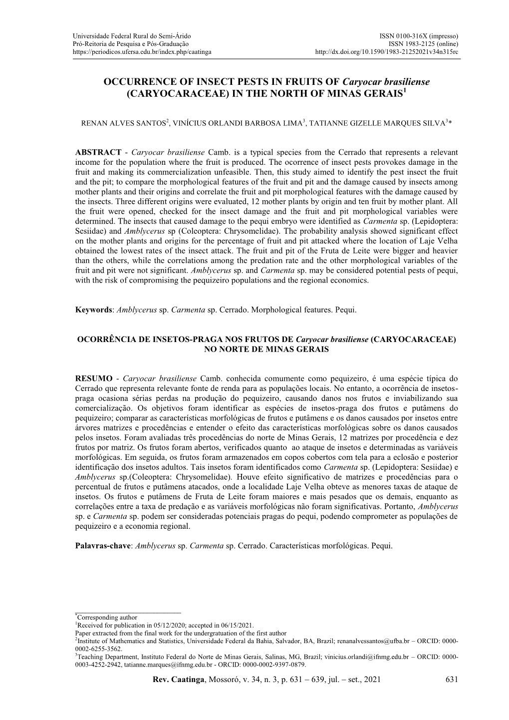 OCCURRENCE of INSECT PESTS in FRUITS of Caryocar Brasiliense (CARYOCARACEAE) in the NORTH of MINAS GERAIS1