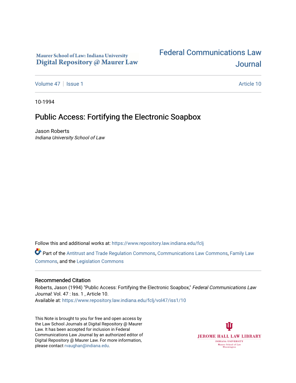 Public Access: Fortifying the Electronic Soapbox