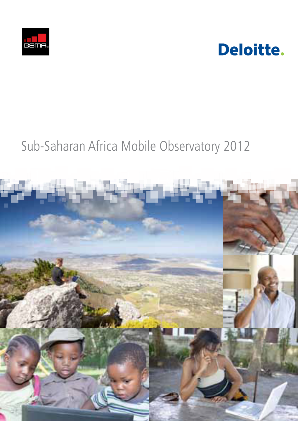 Sub-Saharan Africa Mobile Observatory 2012 Brazil Mobile Observatory 2011 Contents