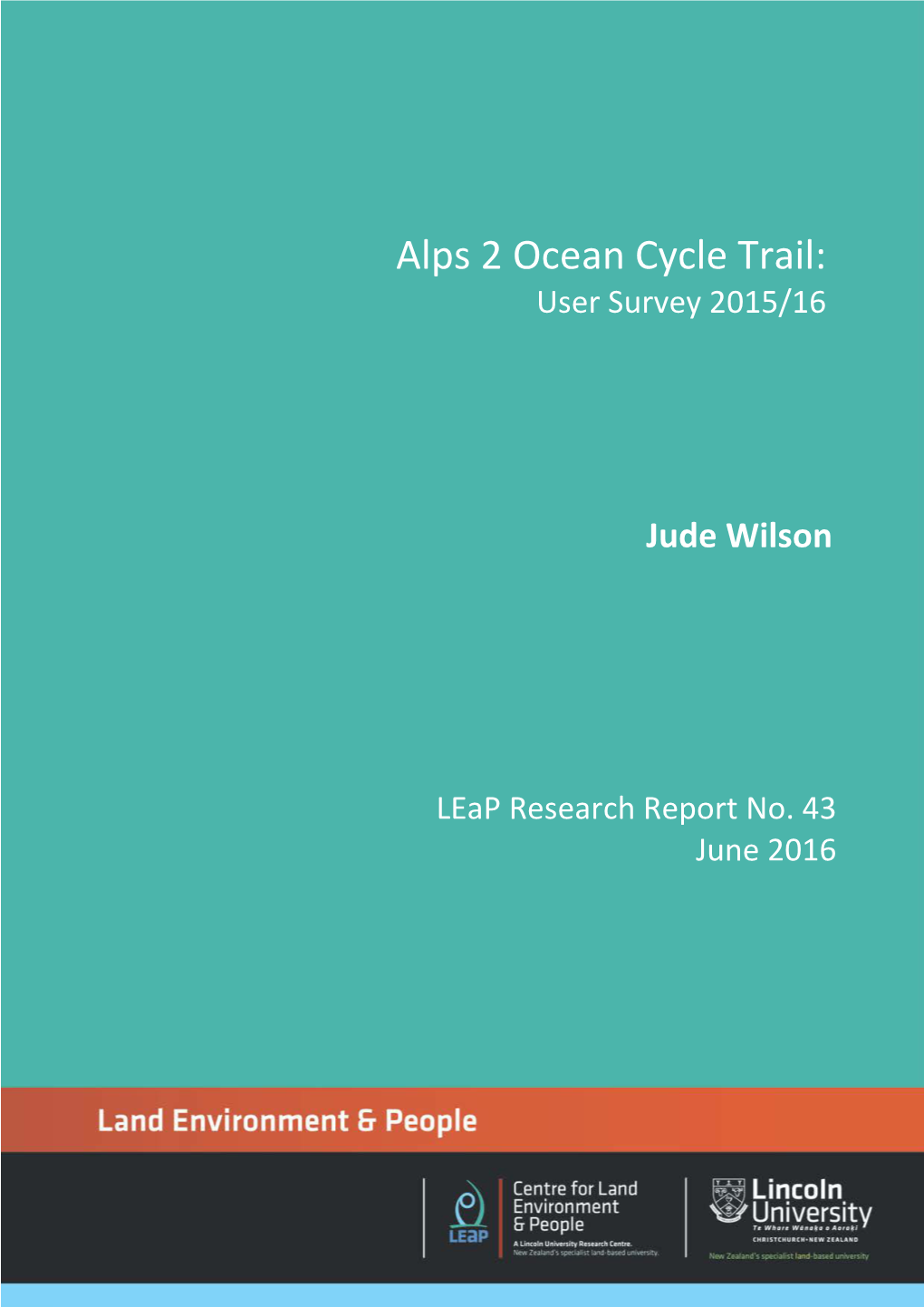 Alps 2 Ocean Cycle Trail: User Survey 2015/16