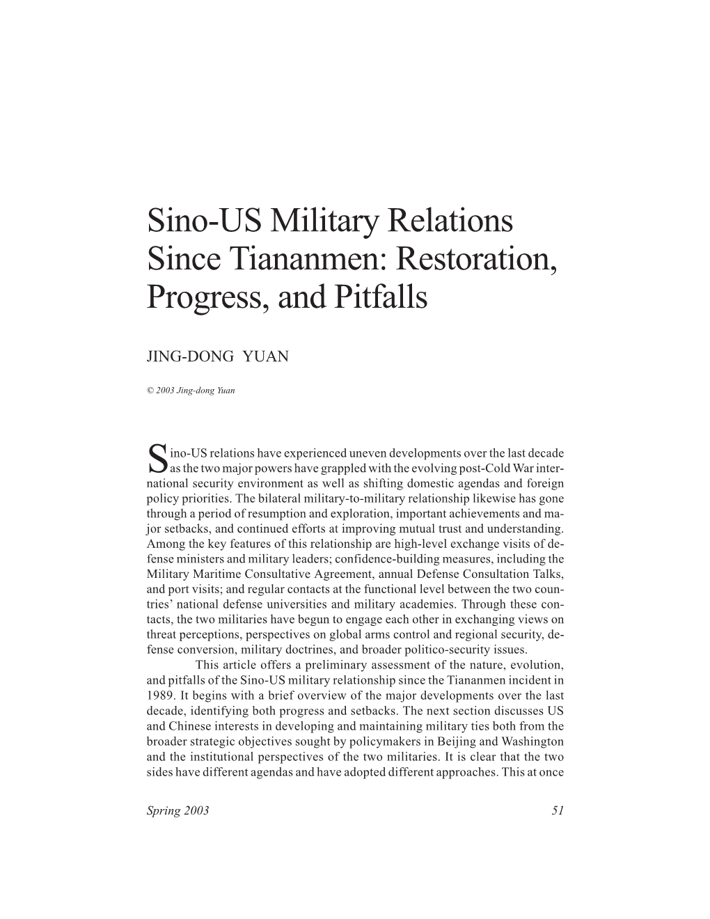 Sino-US Military Relations Since Tiananmen: Restoration, Progress, and Pitfalls