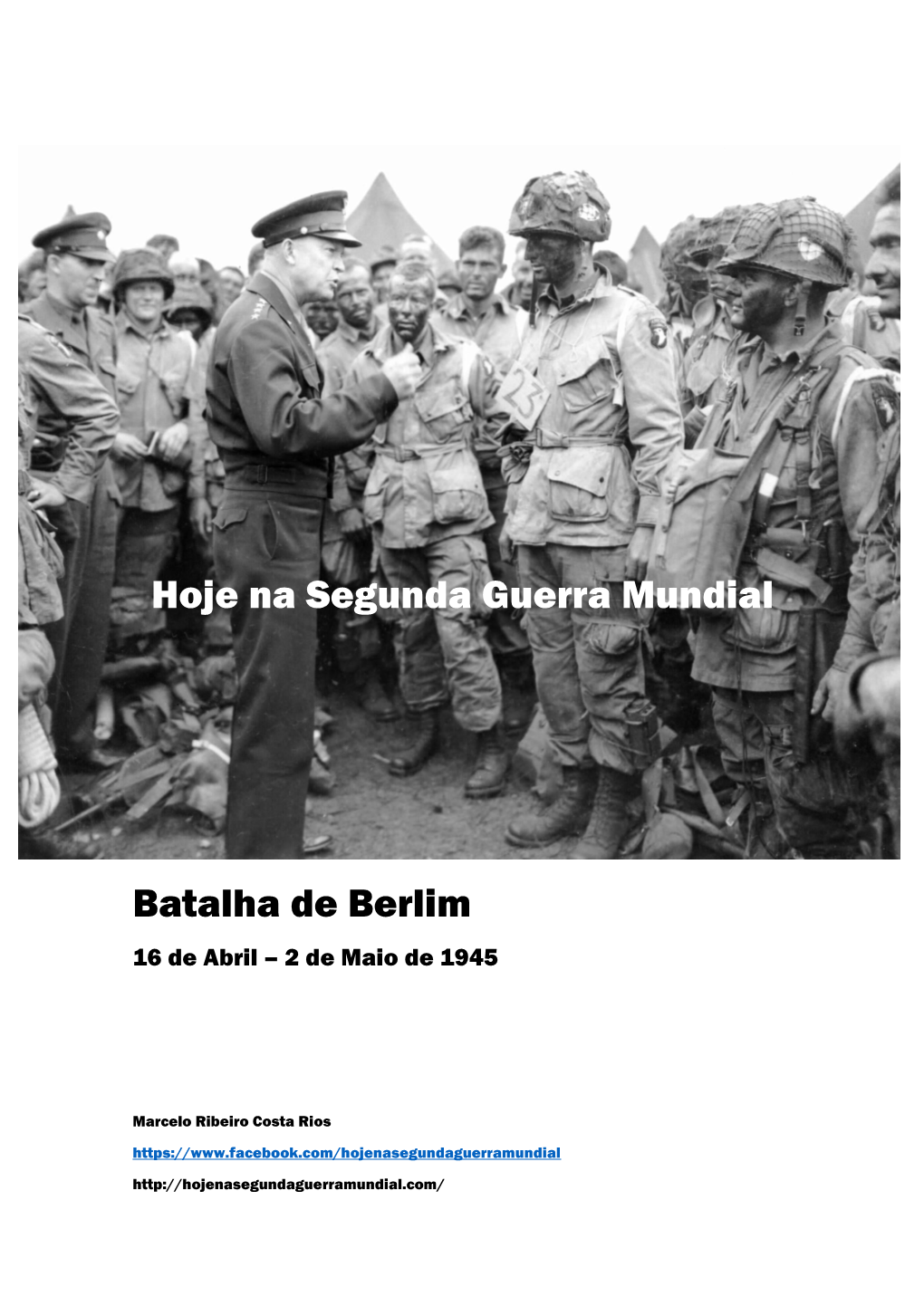 Hoje Na Segunda Guerra Mundial Batalha De Berlim