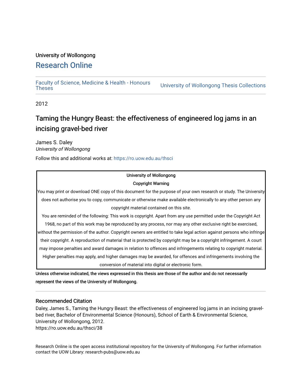 Taming the Hungry Beast: the Effectiveness of Engineered Log Jams in an Incising Gravel-Bed River