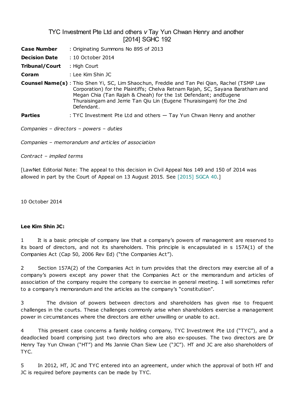 TYC Investment Pte Ltd and Others V Tay Yun Chwan Henry and Another