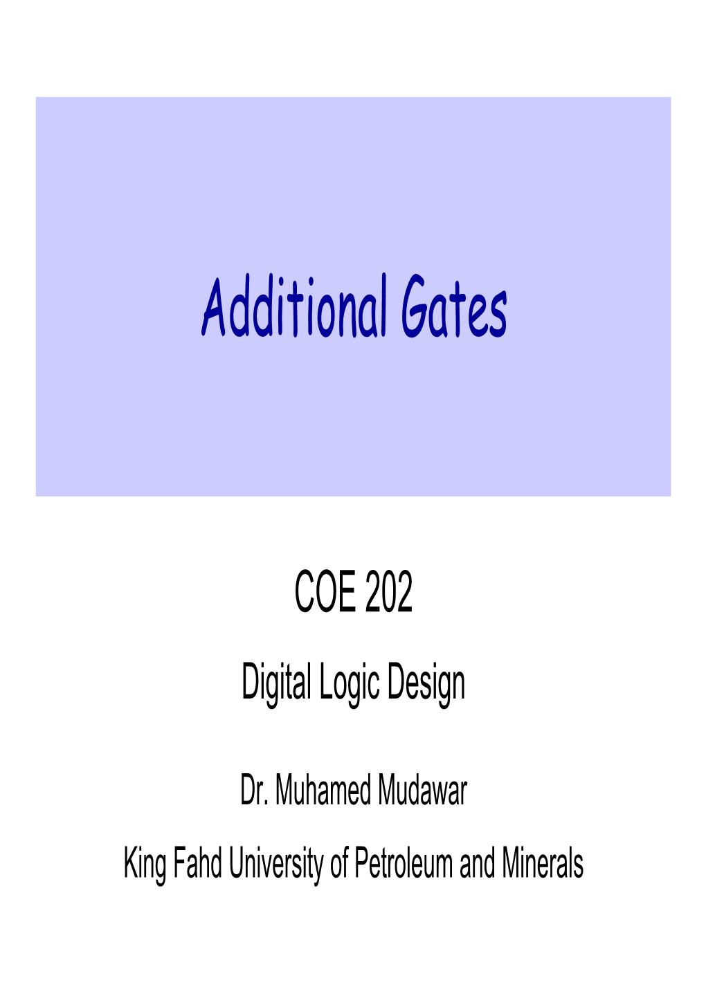 Additional Gates