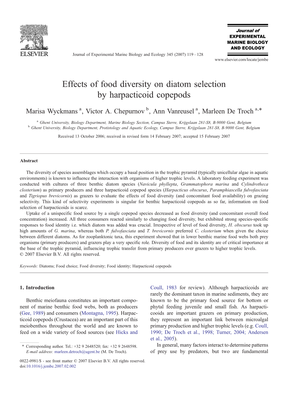 Effects of Food Diversity on Diatom Selection by Harpacticoid Copepods ⁎ Marisa Wyckmans A, Victor A