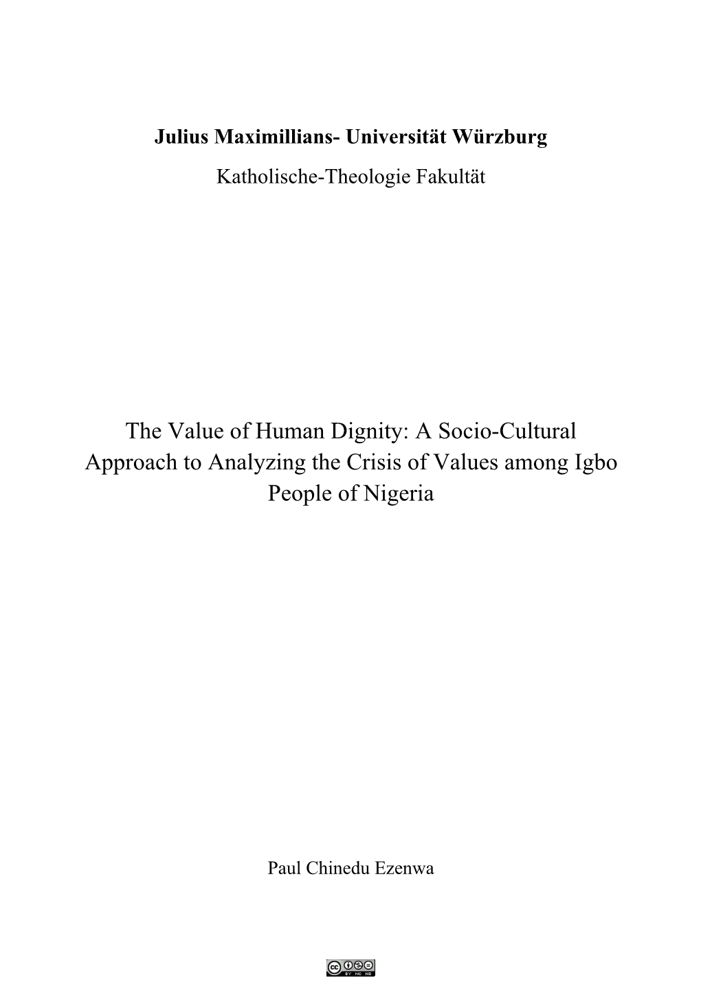 The Value of Human Dignity: a Socio-Cultural Approach to Analyzing the Crisis of Values Among Igbo People of Nigeria
