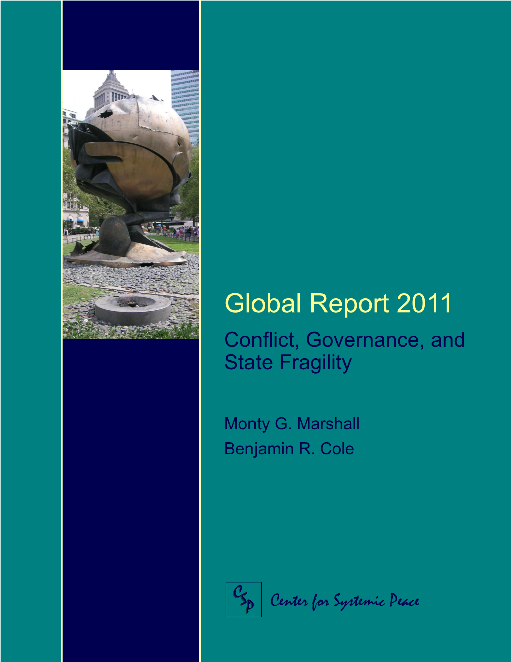 Global Report 2011 Conflict, Governance, and State Fragility