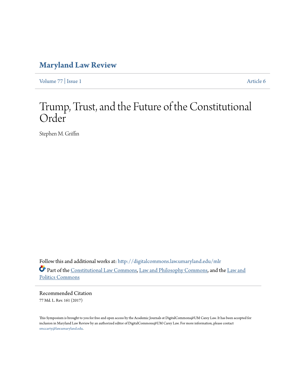 Trump, Trust, and the Future of the Constitutional Order Stephen M