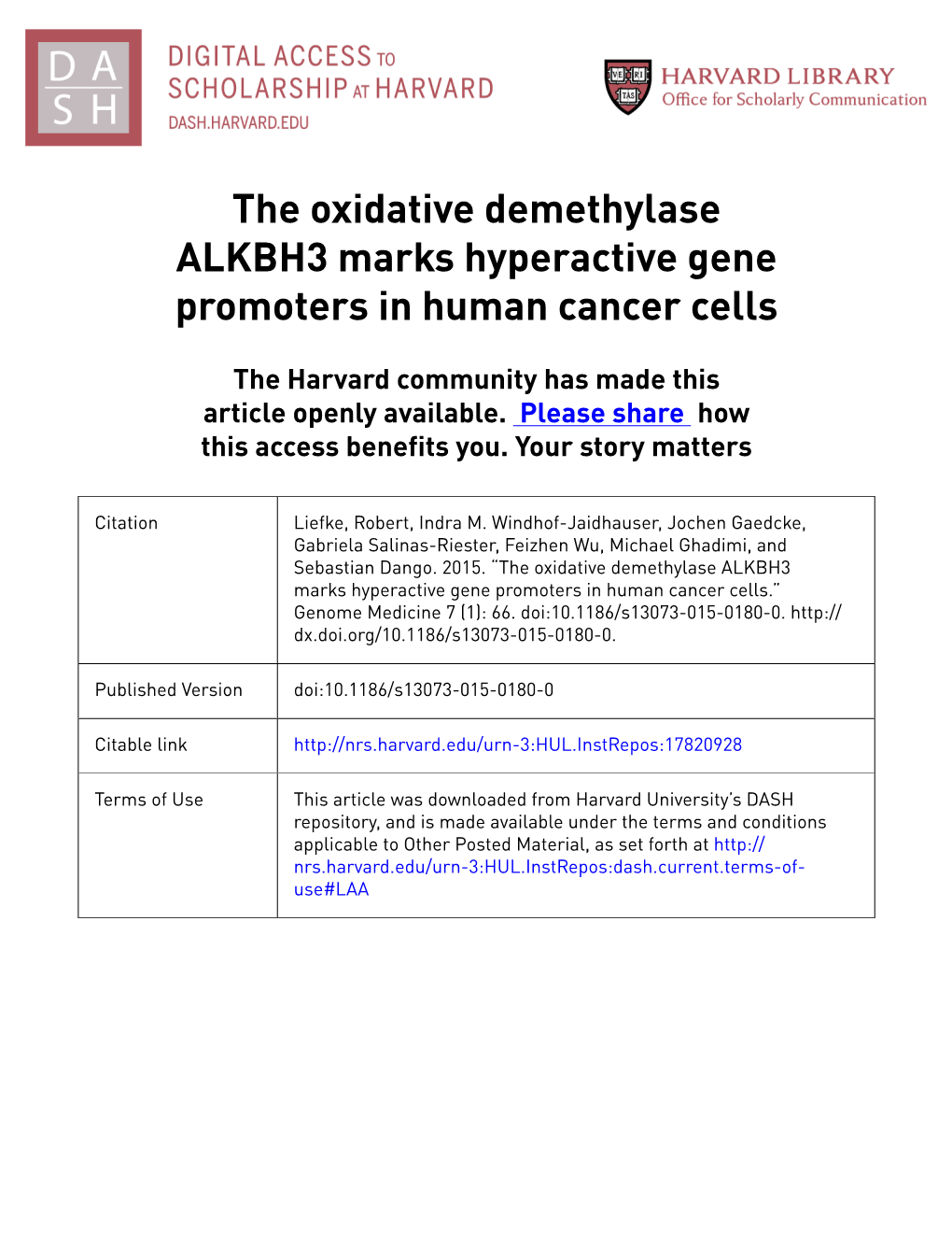 The Oxidative Demethylase ALKBH3 Marks Hyperactive Gene Promoters in Human Cancer Cells