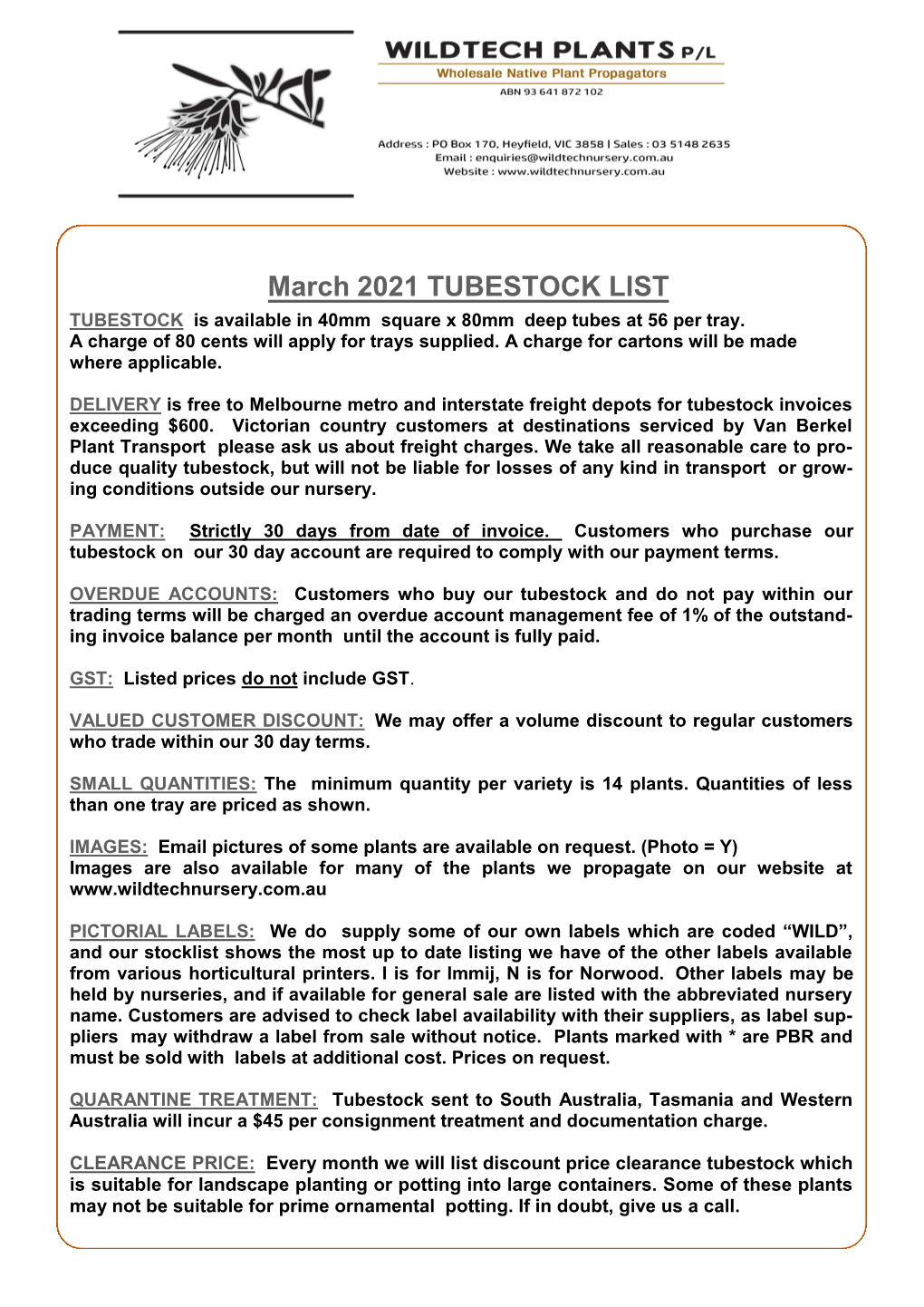 March 2021 TUBESTOCK LIST TUBESTOCK Is Available in 40Mm Square X 80Mm Deep Tubes at 56 Per Tray