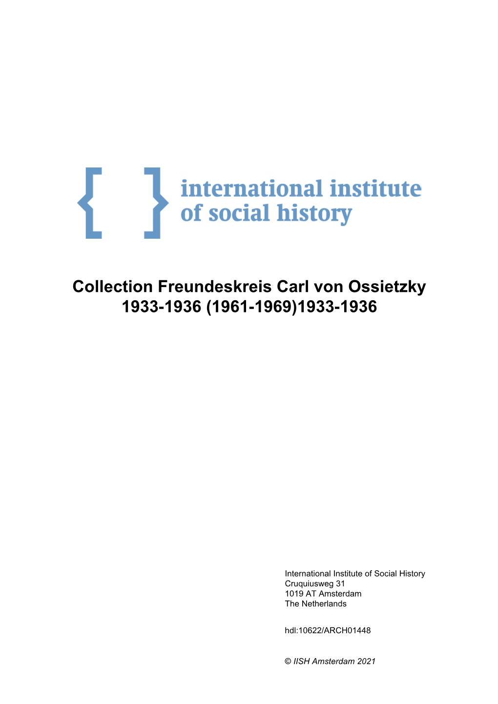 Collection Freundeskreis Carl Von Ossietzky 1933-1936 (1961-1969)1933-1936