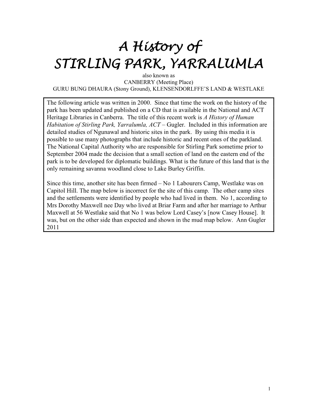 A History of STIRLING PARK, YARRALUMLA Also Known As CANBERRY (Meeting Place) GURU BUNG DHAURA (Stony Ground), KLENSENDORLFFE’S LAND & WESTLAKE