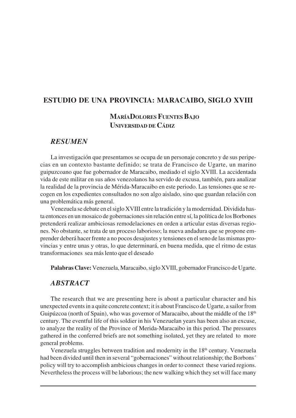 Estudio De Una Provincia: Maracaibo, Siglo Xviii Resumen Abstract