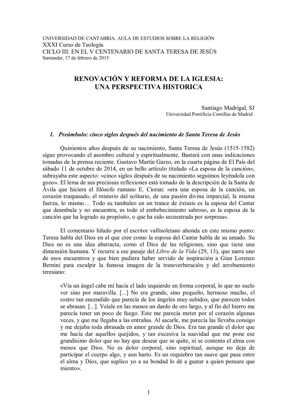 Renovación Y Reforma De La Iglesia: Una Perspectiva Historica