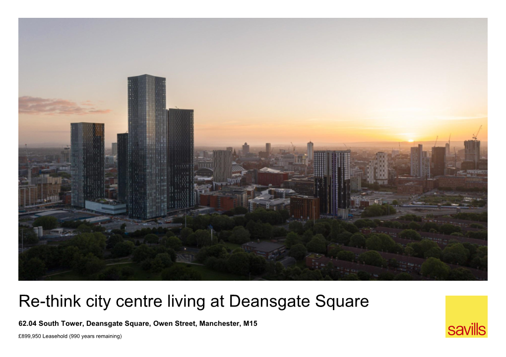 Re-Think City Centre Living at Deansgate Square Unparalleled Views, Market Leading Specification
