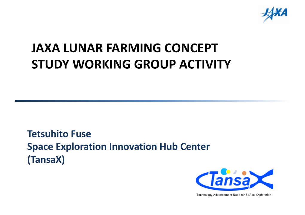 Jaxa Lunar Farming Concept Study Working Group Activity