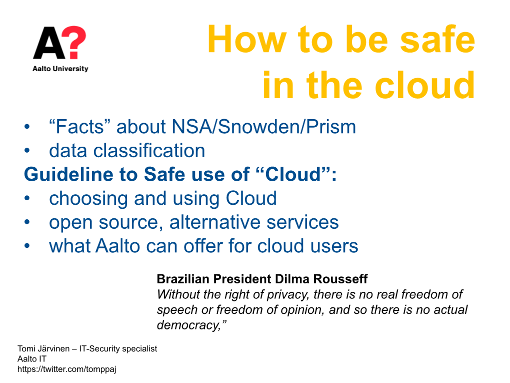 How to Be Safe in the Cloud