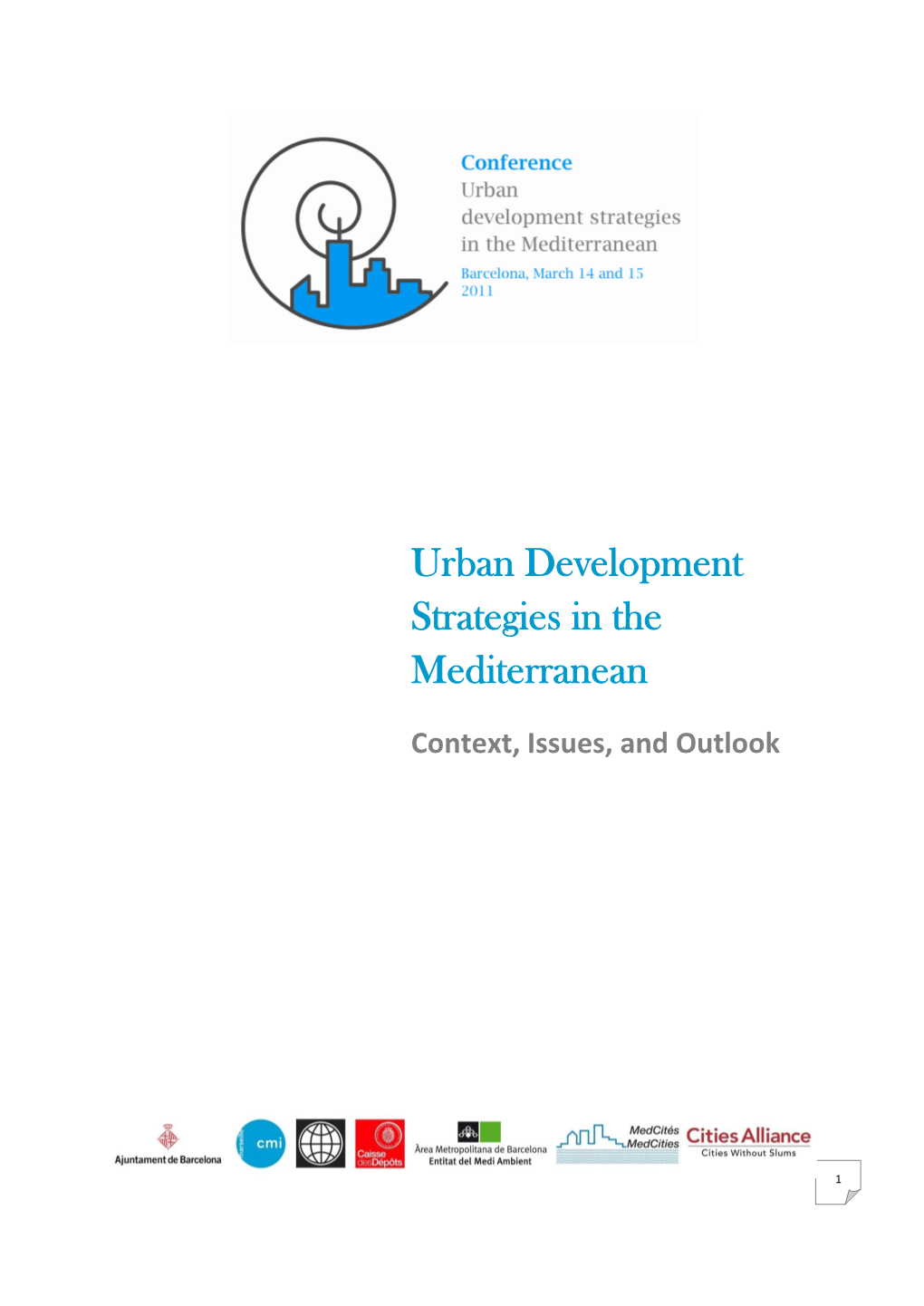 Urban Development Strategies in the Mediterranean Is a First Step in This Direction