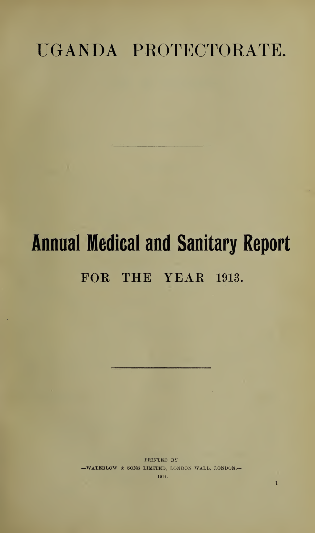 Annual Medical and Sanitary Report