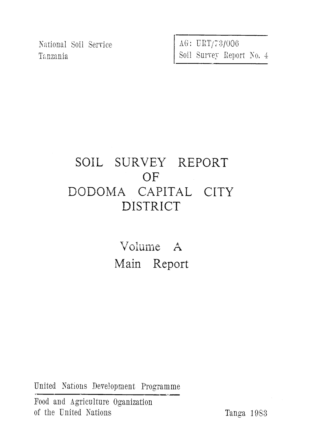 Soil Survey Report of Dodoma Capital City District: Volume A, Main Report