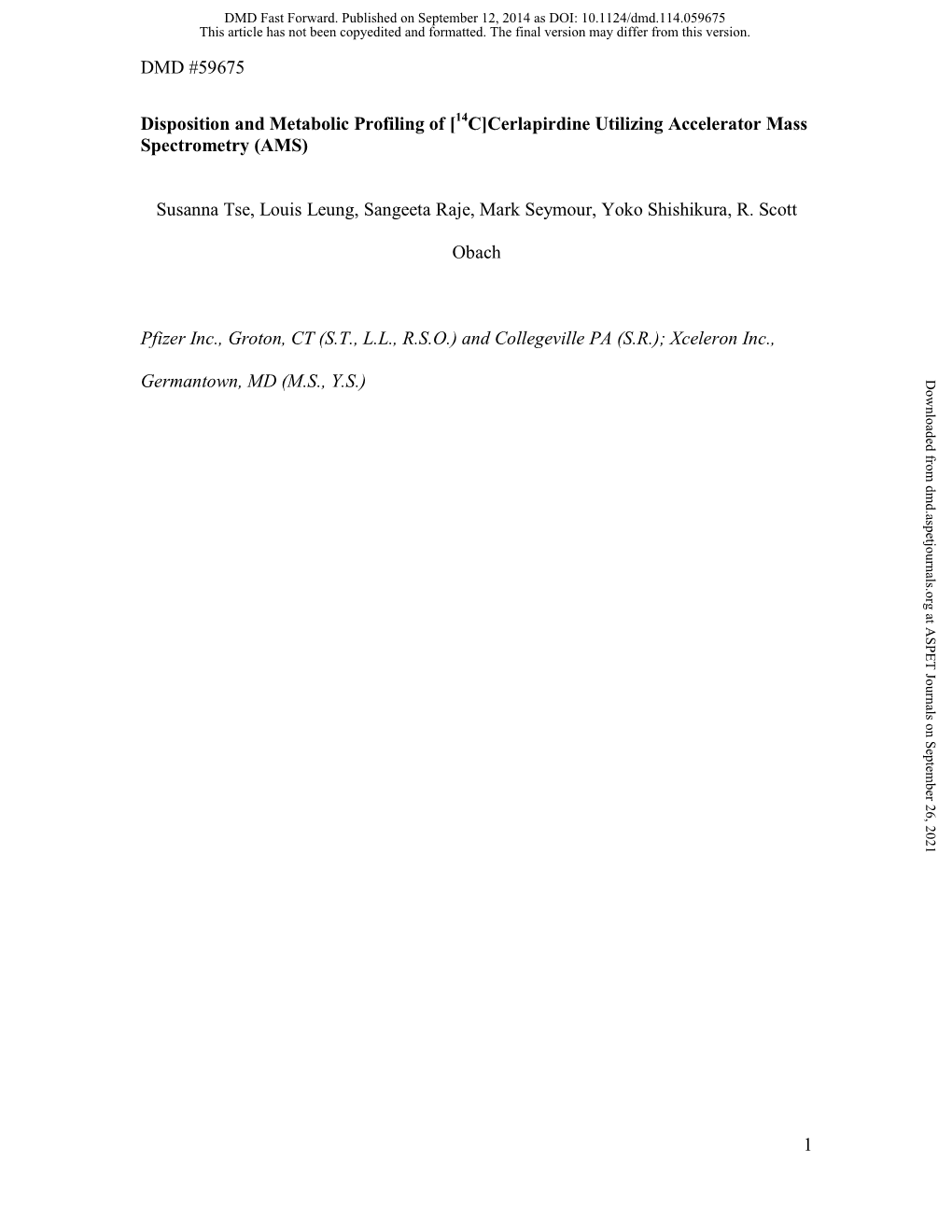 Disposition and Metabolic Profiling of [14C] Cerlapirdine Utilizing