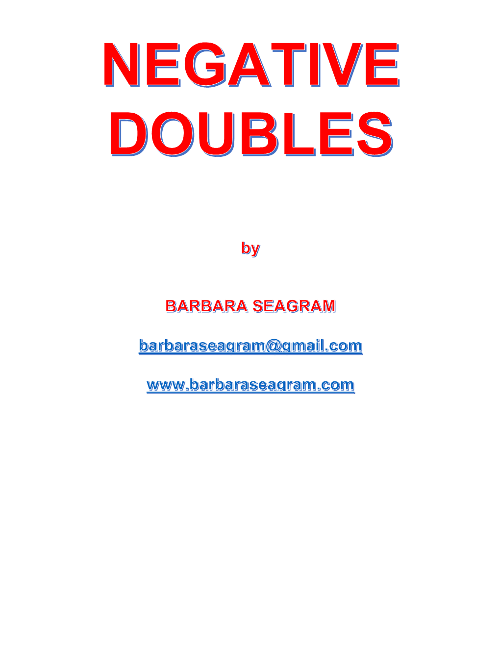 NEGATIVE DOUBLES___Kate Buckman Bridge Studio