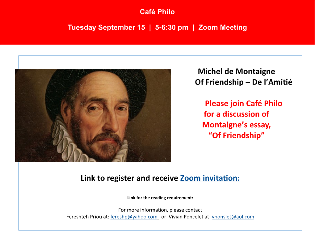 Michel De Montaigne of Friendship – De L'amitié Please Join Café Philo