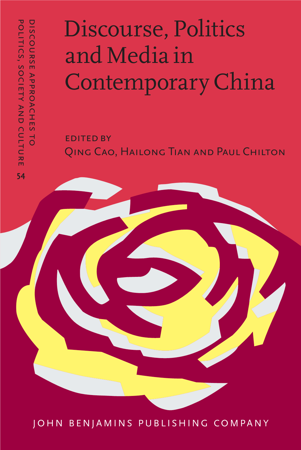 Discourse, Politics and Media in Contemporary China